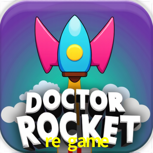 re game